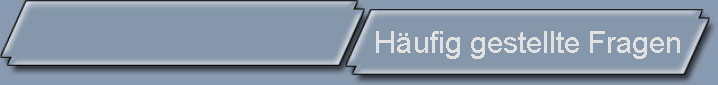 H�ufig gestellte Fragen